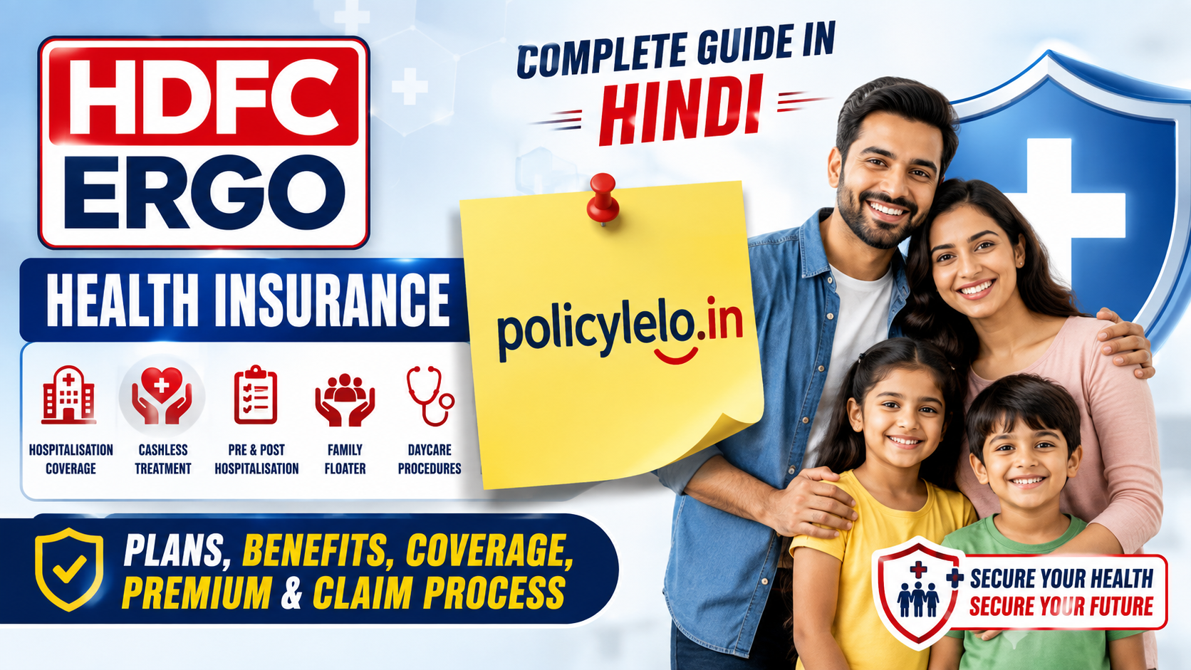 HDFC ERGO Health Insurance: Plans, Benefits aur Claim Process