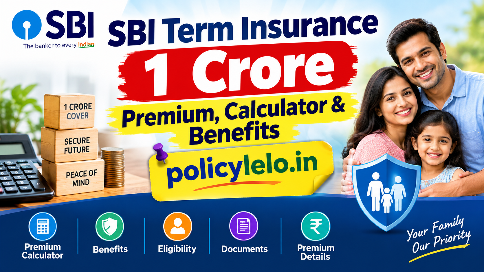 SBI Term Insurance 1 Crore: Premium, Calculator & Benefits